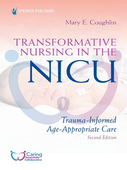 Title details for Transformative Nursing in the NICU by Mary E. Coughlin - Wait list